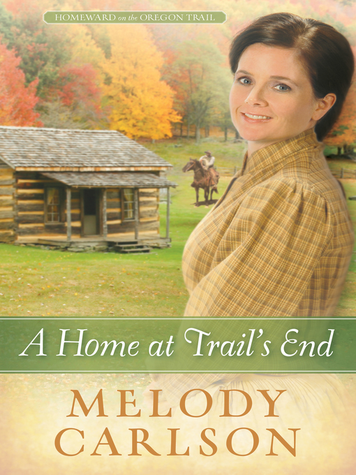 Cover image for A Home at Trail's End